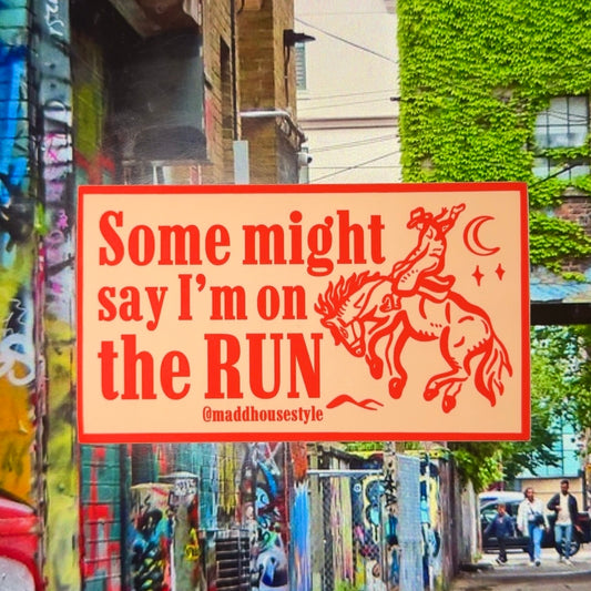 ‘ON THE RUN’ sticker